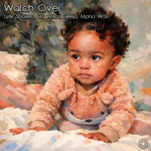 Lyrik Shoxen, Da Africa Deep & Mpho.Wav - Watch Over Lyrik Shoxen, Da Africa Deep & Mpho.Wav - Watch Over • Download MP3
