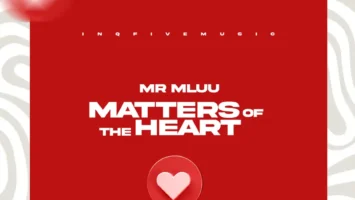 Mr Mluu - Matters Of The Heart EP