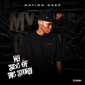 Nation Deep - My Side Of The Story (Album)