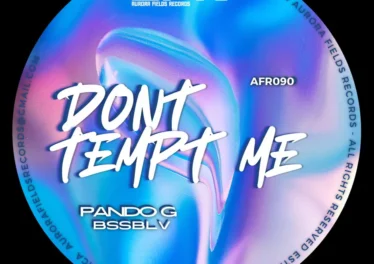 Pando G & BSSBLV - Dont Tempt Me