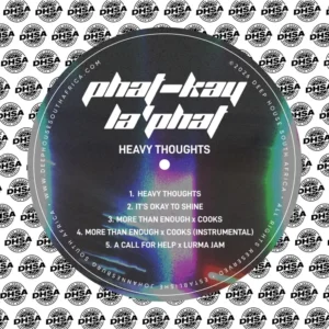 Phat-Kay La'Phat - Heavy Thoughts EP