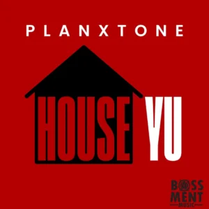 Planxtone - House Yu EP