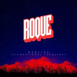 Roque - Darling/International Frequency