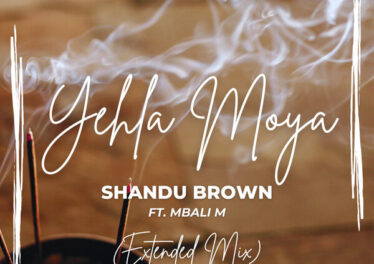 Shandu Brown - Yehla Moya (feat. Mbali M)
