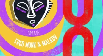 Fred Monk & Malkov – Cinema EP