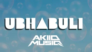 AkiidMusiq - Ubhabuli