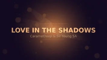 CaramelDeep & Sir Young SA - Love In The Shadows