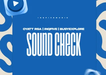 Cyatt RSA, InQfive & BusyExplore - Sound Check EP
