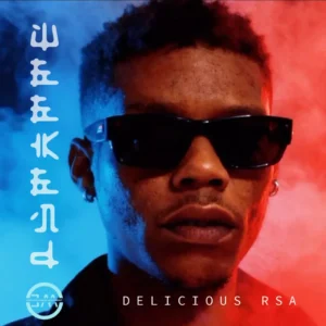 Delicious RSA & Dunn's SA - Weekend (feat. Starring DaDJ)