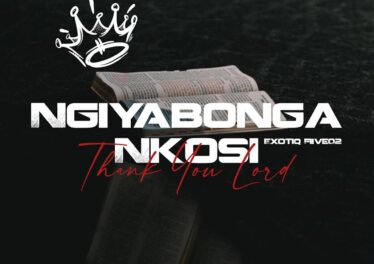 Exotiq Fiive02 - Ngiyabonga Nkosi