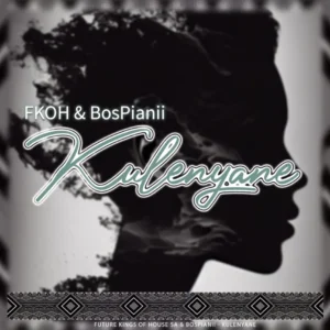 Future Kings of House SA & BosPianii - Kulenyane
