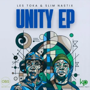 Les Toka & Slim Nastix - Unity EP