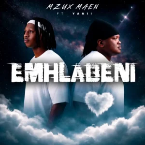 Mzux Maen - Emhlabeni (feat. YANII) Mzux Maen - Emhlabeni (feat. YANII)