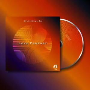 Staticsoul ZA - Love Fantasy EP