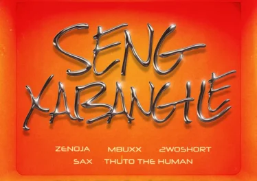 Zenoja & Mbuxx - Seng Xabangile (feat. 2woshort, Thuto The Human & Sax)