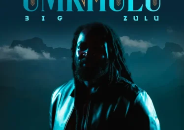 Big Zulu - Umkhulu (Album)