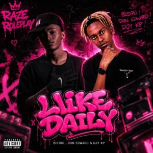 Bistro, Don Edward & Djy Kp - Like Daily