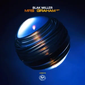 Blak Miller - Mrs Graham EP &bull; Download MP3