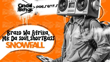 Brazo Wa Afrika, Mk Da Soul & ShortBass - SnowFall