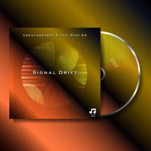 CreatunEdeep & The iRish SA - Signal Drift