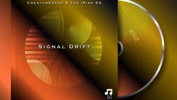 CreatunEdeep & The iRish SA - Signal Drift