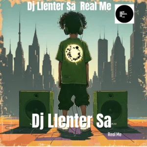 DJ Llenter SA - Real Me DJ Llenter SA - Real Me
