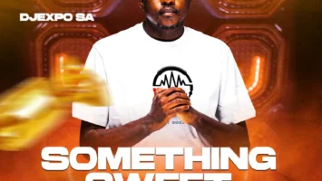 DJExpo SA - Something Sweet EP