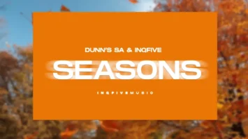 Dunn's SA & InQfive - SEASONS EP