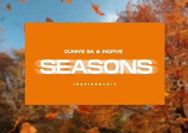 Dunn's SA & InQfive - SEASONS EP