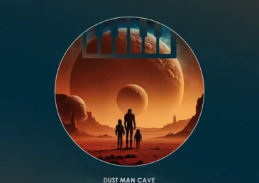Dust Man Cave - Feel the Stars