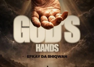 Efkay Da Shiqwan - God's hands