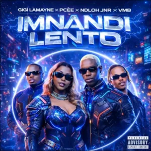Gigi Lamayne, Pcee & Ndloh Jnr - Imnandi Lento (feat. VMB)
