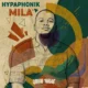 Hypaphonik - MILA (Album)