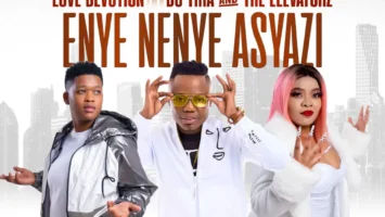 Love Devotion - Enya Nenye Asyazi (feat. DJ Tira & The Elevators) Love Devotion - Enya Nenye Asyazi (feat. DJ Tira & The Elevators)