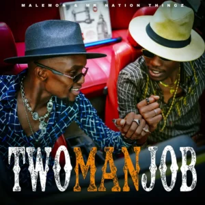Malemon & Mr Nation Thingz - Two Man Job (Album)