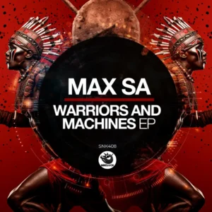 Max SA - Warriors And Machines EP