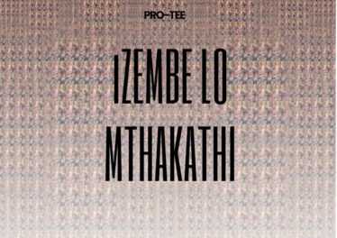 Pro-Tee - Izembe Lo Mthakathi