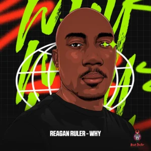 Reagan Ruler - Why EP
