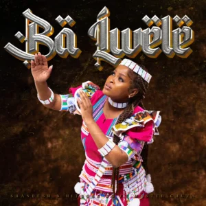 Shandesh & Hitboss SA - Ba lwele (feat. Master Chuza)