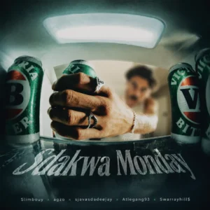 Slimbouy, Ag'zo, SjavasDaDeejay & Atlegang93 - SDAKWA MONDAY (feat. SwarrayHill$)