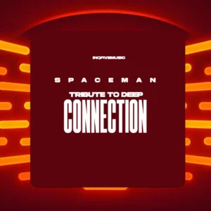 Spaceman - Tribute To Deep Connection EP