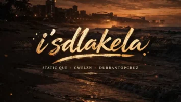 Static Que - Is'dlakela (feat. Cwelzn & Durban Top Cruz)