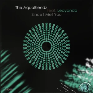 The AquaBlendz & Leoyanda - Since I Met You (Extended Mix) • Download MP3