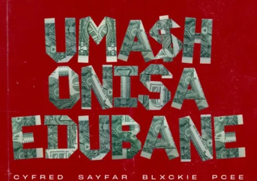 Cyfred, Sayfar, Blxckie & Pcee - Mashonisa eDubane