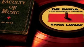 Dr Duda - Sana Lwam' (feat. Sboniso Mbhele & Mashudu)