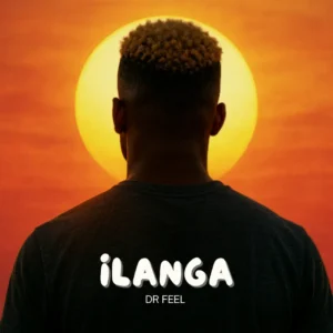 Dr Feel - iLanga (Album)