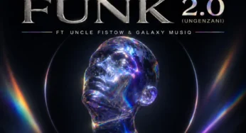Golden DJz, ToniQue MusiQ & Nkanyezi Kubheka – Bacardi Funk 2.0 (Ungenzani) (feat. Uncle Fistow & Galaxy MusiQ)