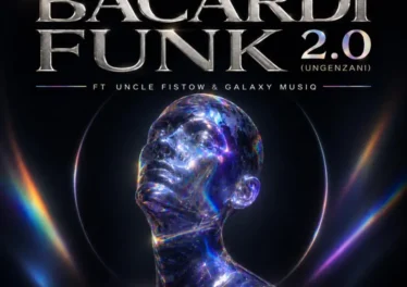 Golden DJz, ToniQue MusiQ & Nkanyezi Kubheka - Bacardi Funk 2.0 (Ungenzani) (feat. Uncle Fistow & Galaxy MusiQ) Golden DJz, ToniQue MusiQ & Nkanyezi Kubheka - Bacardi Funk 2.0 (Ungenzani) (feat. Uncle Fistow & Galaxy MusiQ)