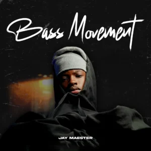 Jay Maester - BASS MOVEMENT II (Album)