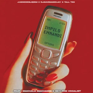 JudgeDeBliQSim, SjavasDaDeejay & Tall Tee - Impilo Emnandi (feat. Makhala Makhambi & Sky the Vocalist)